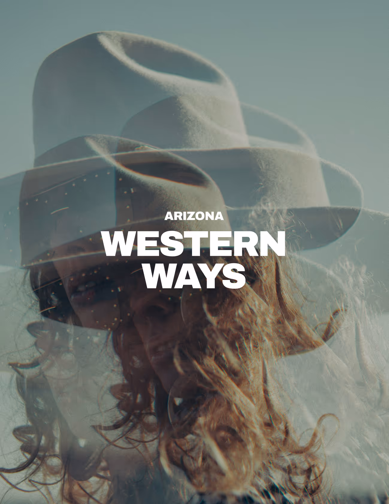 Double exposure image of a person with curly hair wearing a wide-brimmed hat with text 'ARIZONA WESTERN WAYS' overlaid.